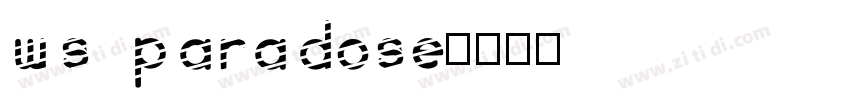 WS Paradose字体转换